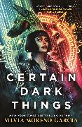 Certain Dark Things