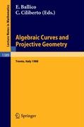 Algebraic Curves and Projective Geometry