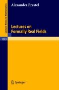 Lectures on Formally Real Fields