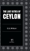 THE LOST CITIES OF CEYLON