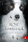 Rose na Tempestade