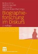 Biographieforschung im Diskurs