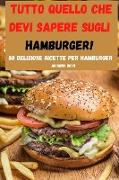 Tutto quello che devi sapere sugli HAMBURGER!