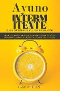 Ayuno intermitente para mujeres mayores de 50 años