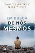 Em Busca De Nós Mesmos