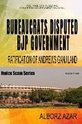 Bureaucrats Disputed Bjp Government Ratification of Andrews Ganj Land Scam