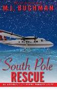 South Pole Rescue: an Antarctic Ice Fliers romance story