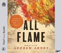 All Flame: Entering Into the Life of the Father, Son, and Holy Spirit