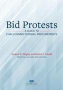 Bid Protests: A Guide to Challenging Federal Procurements
