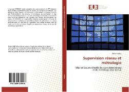 Supervision réseau et métrologie