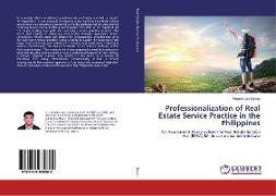 Professionalization of Real Estate Service Practice in the Philippines