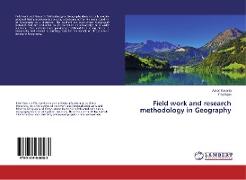 Field work and research methodology in Geography