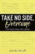 Take No Side, Overcome: Call to Action Church in the Caribbean