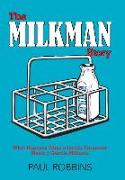The Milkman Story