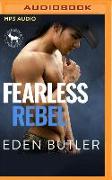 Fearless Rebel: A Hero Club Novel