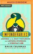 Imponderables: Answers to the Most Perplexing and Amusing Mysteries of Everyday Life