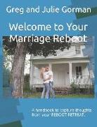 Welcome to Your Marriage Reboot: A handbook to capture thoughts from your REBOOT RETREAT