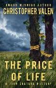 The Price Of Life: A John Santana Mystery