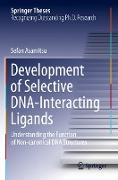 Development of Selective DNA-Interacting Ligands