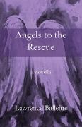 Angels To The Rescue