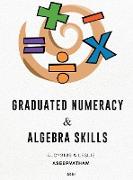 Graduated Numeracy and Algebra Skills
