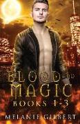 Blood and Magic Books 1-3