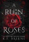 A Ruin Of Roses