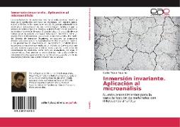 Inmersión invariante. Aplicación al microanálisis
