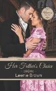 Her Father's Choice: A Pride and Prejudice Variation