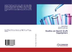 Studies on Starch Graft Copolymers