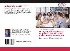 Integración escolar y la participación de la comunidad educativa