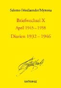 Briefwechsel X April 1945-1958 Diarien 1932-1946