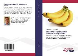 Sistemas de producción sostenible de plátano
