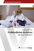 Frühkindlicher Autismus