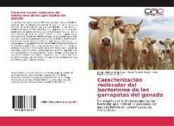 Caracterización molecular del bacterioma de las garrapatas del ganado