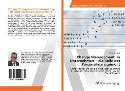 Change Management im Unternehmen ¿ die Rolle des Personalmanagement