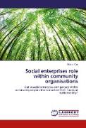 Social enterprises role within community organisations