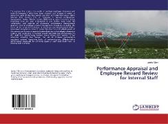 Performance Appraisal and Employee Reward Review for Internal Staff