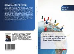 Impact of IMF Programs on Economic Performance of Developing Countries