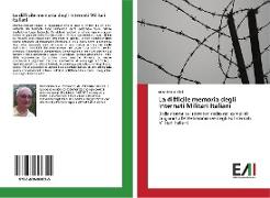 La difficile memoria degli Internati Militari Italiani