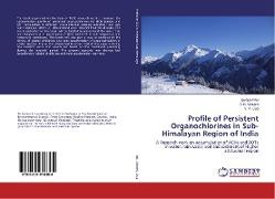 Profile of Persistent Organochlorines in Sub-Himalayan Region of India