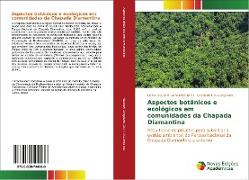 Aspectos botânicos e ecológicos em comunidades da Chapada Diamantina