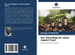 Der Vorschlag für einen Impact Fund