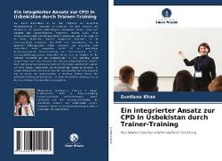 Ein integrierter Ansatz zur CPD in Usbekistan durch Trainer-Training