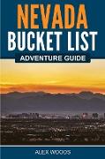 Nevada Bucket List Adventure Guide