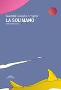 La Solimano: un romanzo di fantascienza