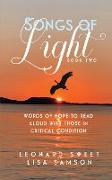 Songs of Light: Words of Hope to Read Aloud With Those in Critical Condition