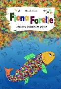 Fiona Forelle und das Plastik im Meer