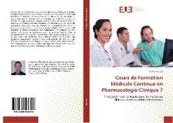 Cours de Formation Médicale Continue en Pharmacologie Clinique 7