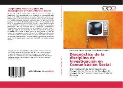 Diagnóstico de la disciplina de Investigación en Comunicación Social